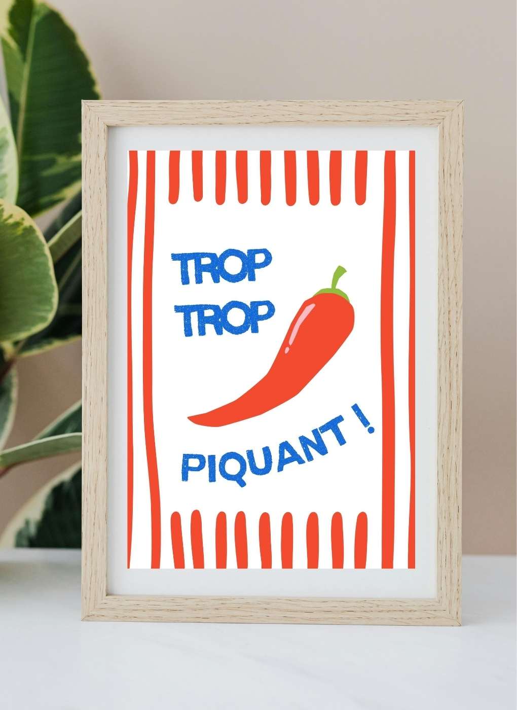 TROP TROP PIQUANT – Affiche prête à imprimer